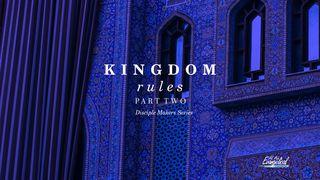 Kingdom Rules (Part 2) - Disciple Makers Series #5 Matthew 6:1-24 New International Version