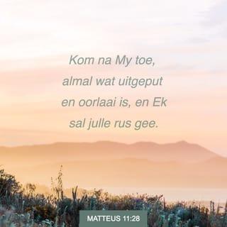 MATTEUS 11:28 AFR83