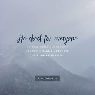 2 Corinthians 5:15-21 - He died for everyone so that those who receive his new life will no longer live for themselves. Instead, they will live for Christ, who died and was raised for them.
So we have stopped evaluating others from a human point of view. At one time we thought of Christ merely from a human point of view. How differently we know him now! This means that anyone who belongs to Christ has become a new person. The old life is gone; a new life has begun!
And all of this is a gift from God, who brought us back to himself through Christ. And God has given us this task of reconciling people to him. For God was in Christ, reconciling the world to himself, no longer counting people’s sins against them. And he gave us this wonderful message of reconciliation. So we are Christ’s ambassadors; God is making his appeal through us. We speak for Christ when we plead, “Come back to God!” For God made Christ, who never sinned, to be the offering for our sin, so that we could be made right with God through Christ.