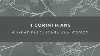 1 Corinthians: A 9-Day Devotional For Women