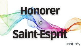 Honorer Le Saint-Esprit