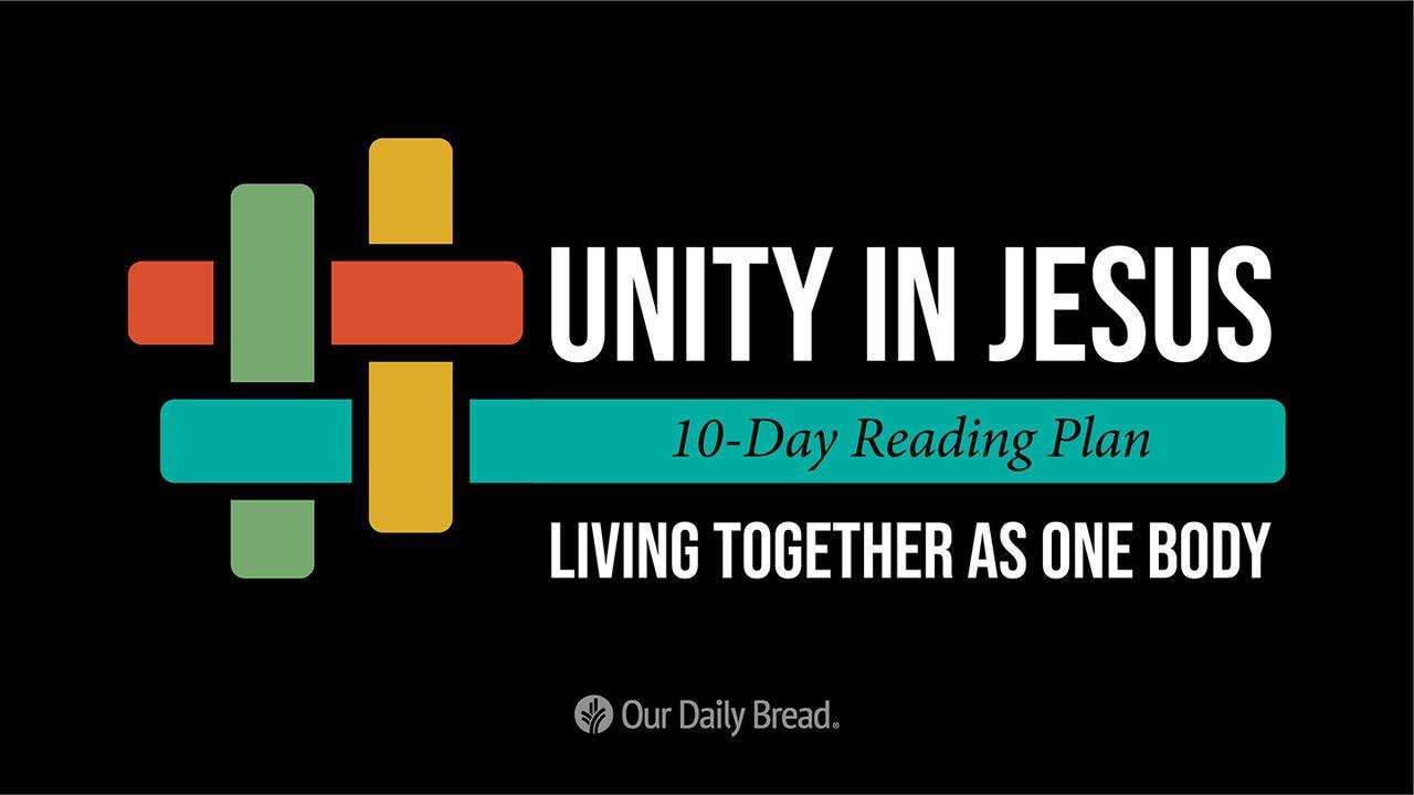 Our Daily Bread: Unity in Jesus