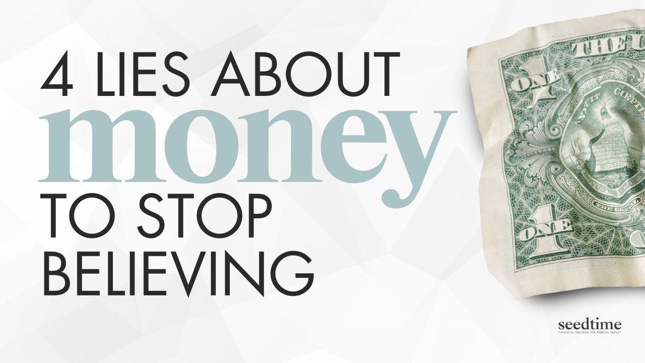 4 Lies About Money the World Wants You to Believe (And the Biblical Truth)