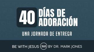 40 Días de Adoración