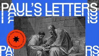Paul's Letters | 60-Day Bible Reading Plan