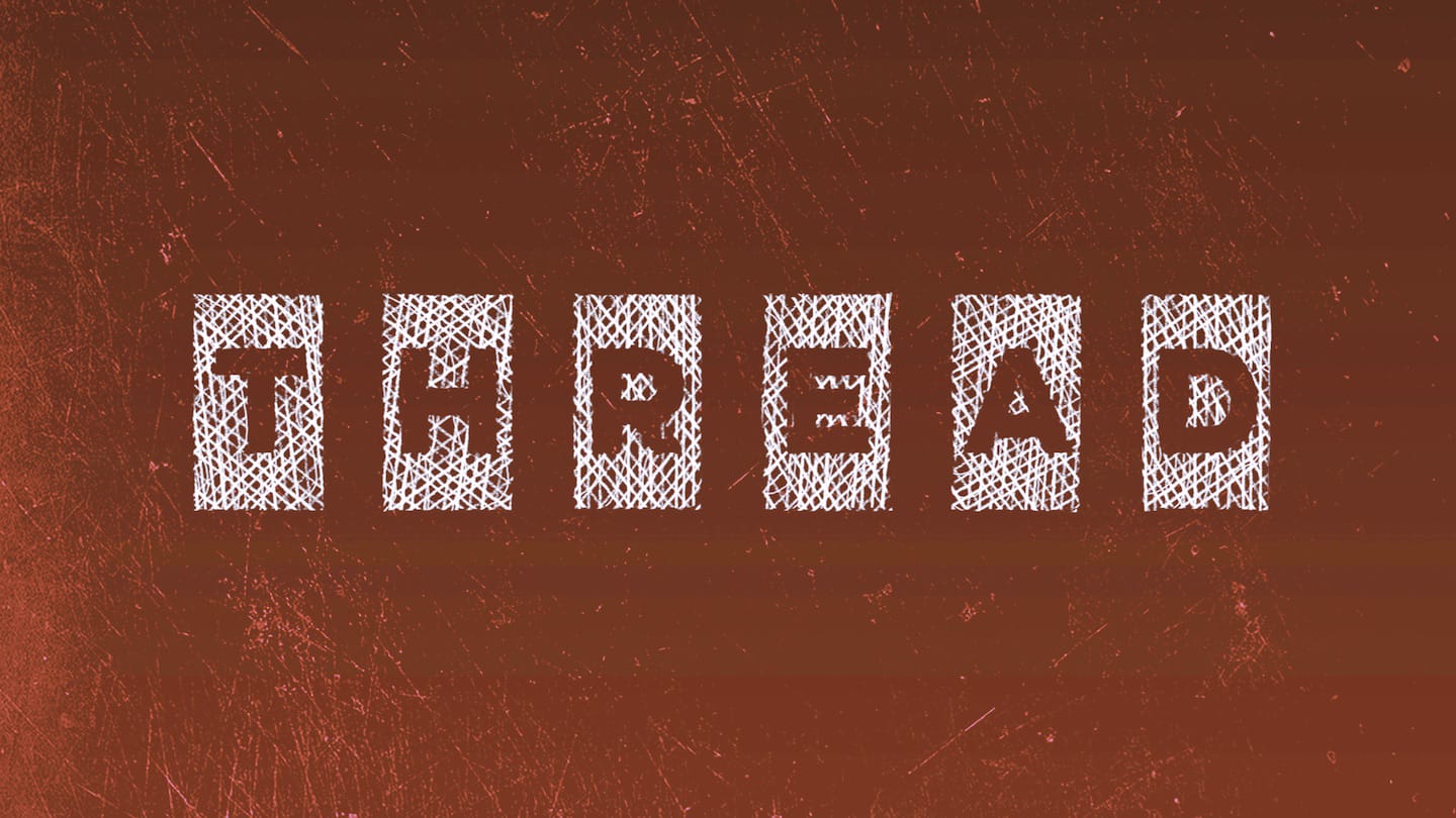 Thread - No Fear // September 20th, 2020