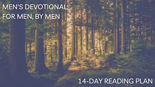 Men's Devotional: For Men, by Men Deuteronomy 31:5-6 New Living Translation