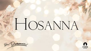 Hosanna Lucas 2:14 Nueva Versión Internacional - Español