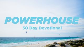 Powerhouse 30 Day Devotional Romans 4:16-18 King James Version
