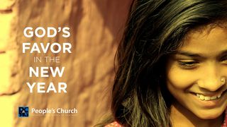 God's Favor In The New Year Psalms 65:11 New International Version