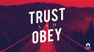 Trust And Obey Isaiah 57:15-16 New International Version