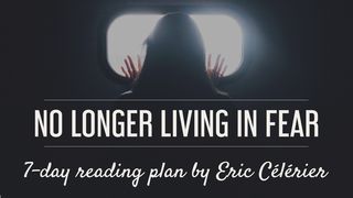 No Longer Living In Fear Genesis 15:1-17 New Century Version