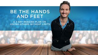 Be the Hands And Feet 1 Peter 3:13-18 The Message