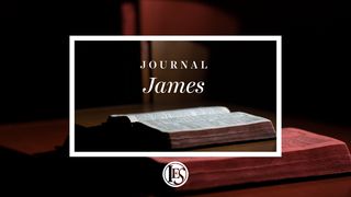 Journal ~ James James 5:1-3 New Century Version