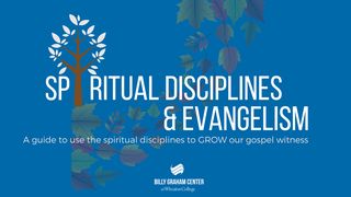 Disciplinas Espirituales y Evangelismo  1 Crónicas 16:29 Reina Valera Contemporánea