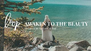 Awaken To The Beauty: Energized By The Love Of God Sofonías 3:17 Biblia Reina Valera 1960
