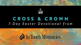 Cross & Crown John 10:30 The Passion Translation