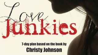 Love Junkies: Break The Toxic Relationship Cycle Psalms 118:8 Amplified Bible