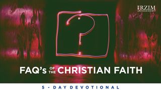 FAQ’s Of The Christian Faith  Matthew 27:46 English Standard Version 2016