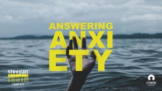 Answering Anxiety Romans 13:3 New International Version