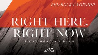 Right Here Right Now From Red Rocks Worship Matthew 6:33 The Passion Translation
