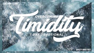 Overcoming Timidity Hebrews 12:28 American Standard Version