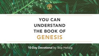 You Can Understand the Book of Genesis Genesis 6:5-22 New Living Translation