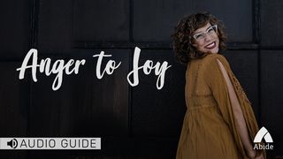 Anger To Joy 에베소서 4:31 새번역