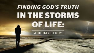 Finding God's Truth In The Storms Of Life James 5:9 American Standard Version