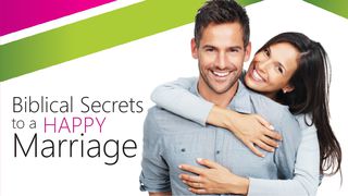 Biblical Secrets to a Happy Marriage II Timothy 1:3-4 New King James Version