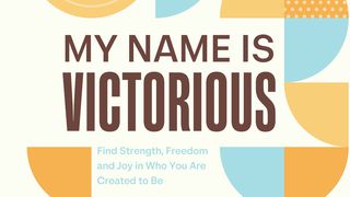 My Name Is Victorious Revelation 2:17 New International Version (Anglicised)