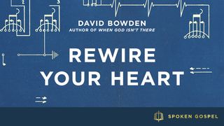 Rewire Your Heart: 10 Days To Fight Sin Jeremiah 31:31-34 Amplified Bible