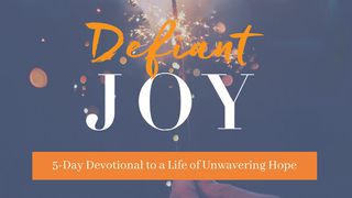 5-Day Devotional To A Life Of Unwavering Hope Luke 10:21 New Living Translation