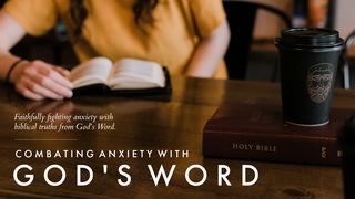 Combating Anxiety With God's Word Psalms 14:1 New Living Translation
