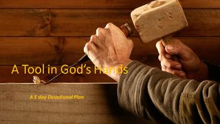 A Tool In God's Hands Jeremiah 1:4-9 New International Version
