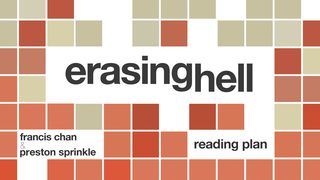 Erasing Hell by Francis Chan 2 Thessalonians 1:5-10 The Message