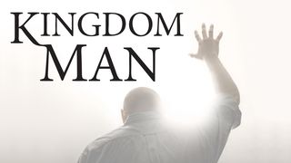Kingdom Man Matthew 20:25-28 English Standard Version 2016