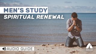 Spiritual Renewal A Reflection For Men Hebrews 13:5-6 The Message