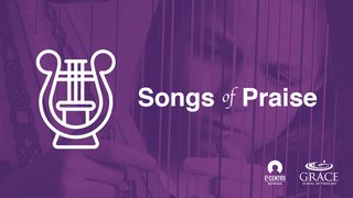 Songs Of Praise Psalms 65:2-8 The Message