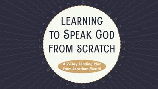 Learning to Speak God from Scratch Genesis 1:5 New International Version