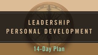 Leadership Personal Development John 2:13-17 American Standard Version