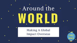 Around The World: Making A Global Impact Overseas Romans 10:8-17 New Living Translation