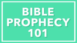 Bible Prophecy 101 2 Peter 1:20-21 New Living Translation