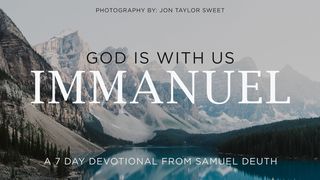 Immanuel | God Is With Us! 2 Corinthians 13:14 American Standard Version
