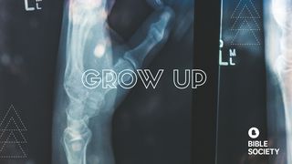 Grow Up Acts 6:1-2 New International Version