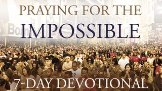 Praying For The Impossible Ezekiel 37:1-3 English Standard Version 2016