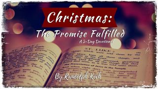 Christmas: The Promise Fulfilled Matthew 1:24-25 The Message