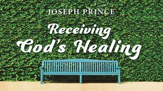 Joseph Prince: Receiving God's Healing 1 Corinthians 11:24 King James Version