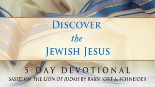 Discover The Jewish Jesus Matthew 2:1-3 New International Version