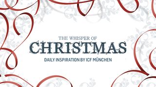 The Whisper of Christmas Matthäus 1:20 bibel heute